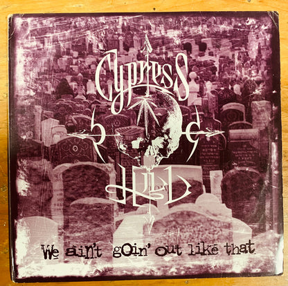 OG US - Cypress Hill - We Ain't Goin' Out Like That (12", Single)