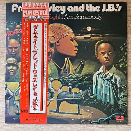 OG JP - Fred Wesley And The J.B.'s* - Damn Right I Am Somebody (LP, Album, Mono)