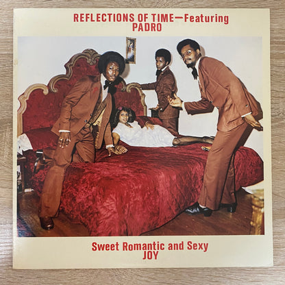 Reflections Of Time Featuring Padro* - Sweet, Romantic And Sexy Joy (LP, Album)