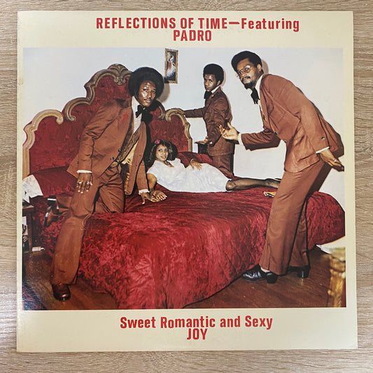 Reflections Of Time Featuring Padro* - Sweet, Romantic And Sexy Joy (LP, Album)