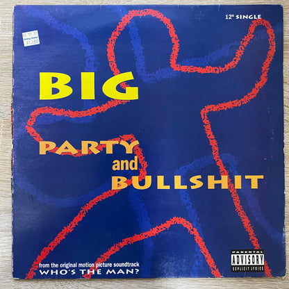 OG US - BIG* - Party And Bullshit (12", Single)