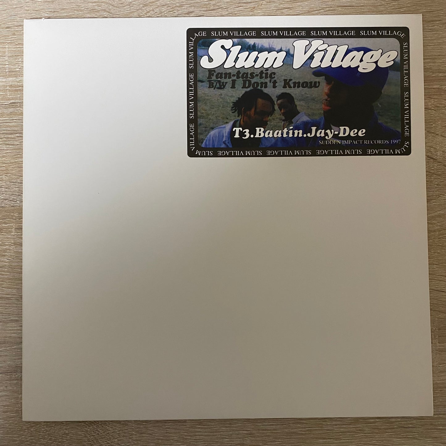 OG US - Slum Village - Fan-tas-tic / I Don't Know (12")