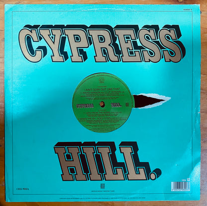 OG UK PROMO - Cypress Hill - I Ain't Goin' Out Like That (12", Promo)
