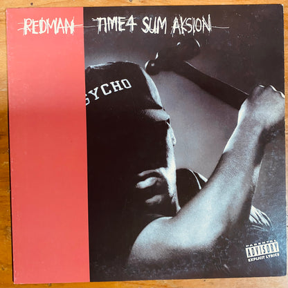 RE JAPON - Redman - Time 4 Sum Aksion / Rated "R" (12")