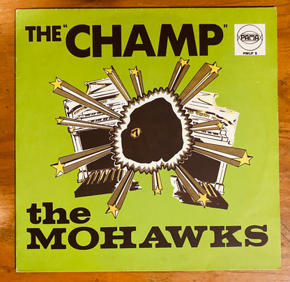 UK PRESS - The Mohawks - The Champ (LP, Album, RE) CL